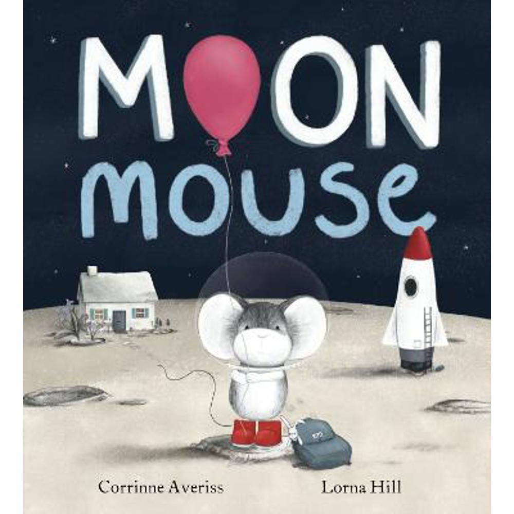 Moon Mouse (Paperback) - Corrinne Averiss